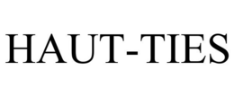 HAUT-TIES trademark