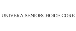 UNIVERA SENIORCHOICE CORE trademark