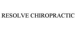 RESOLVE CHIROPRACTIC trademark