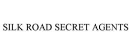 SILK ROAD SECRET AGENTS trademark