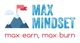 MAX MINDSET MAX EARN, MAX BURN trademark