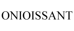 ONIOISSANT trademark