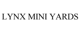 LYNX MINI YARDS trademark