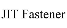JIT FASTENER trademark