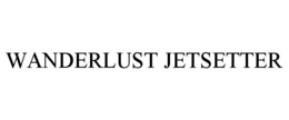 WANDERLUST JETSETTER trademark