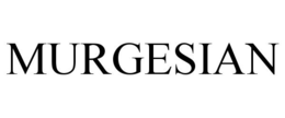 MURGESIAN trademark