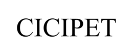 CICIPET trademark