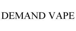 DEMAND VAPE trademark