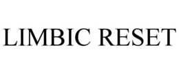 LIMBIC RESET trademark
