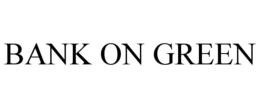 BANK ON GREEN trademark