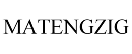 MATENGZIG trademark