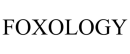 FOXOLOGY trademark