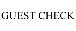 GUEST CHECK trademark