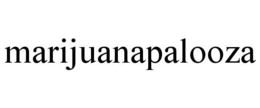 MARIJUANAPALOOZA trademark