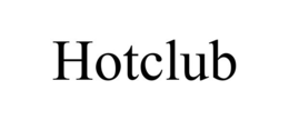 HOTCLUB trademark