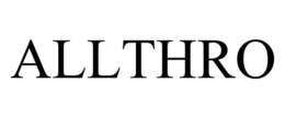 ALLTHRO trademark