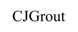 CJGROUT trademark