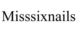 MISSSIXNAILS trademark