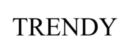 TRENDY trademark