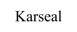 KARSEAL trademark