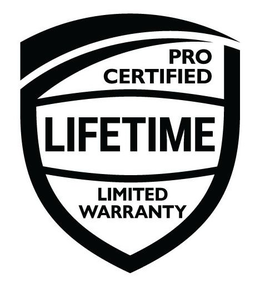 PRO CERTIFIED LIFETIME LIMITED WARRANTY trademark