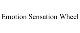 EMOTION SENSATION WHEEL trademark