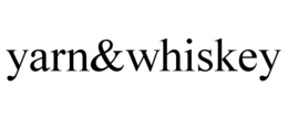 YARN&WHISKEY trademark