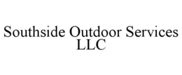 SOUTHSIDE OUTDOOR SERVICES LLC trademark