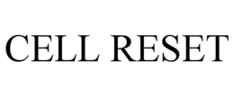 CELL RESET trademark