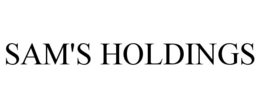 SAM'S HOLDINGS trademark