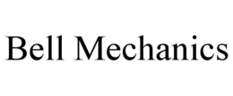 BELL MECHANICS trademark