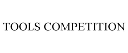 TOOLS COMPETITION trademark