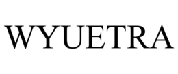 WYUETRA trademark