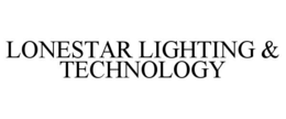 LONESTAR LIGHTING & TECHNOLOGY trademark