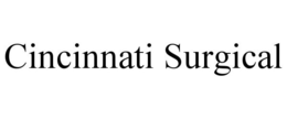 CINCINNATI SURGICAL trademark