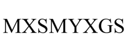 MXSMYXGS trademark