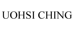 UOHSI CHING trademark