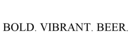 BOLD. VIBRANT. BEER. trademark