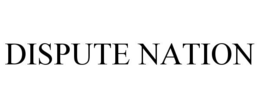 DISPUTE NATION trademark