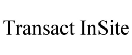 TRANSACT INSITE trademark