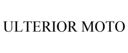 ULTERIOR MOTO trademark