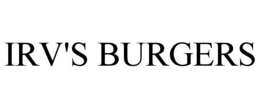 IRV'S BURGERS trademark