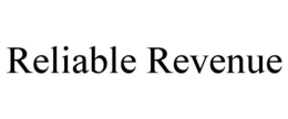 RELIABLE REVENUE trademark