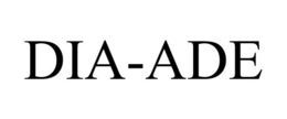 DIA-ADE trademark