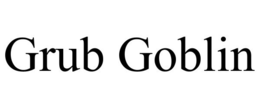 GRUB GOBLIN trademark