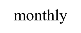 MONTHLY trademark