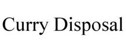 CURRY DISPOSAL trademark