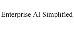 ENTERPRISE AI SIMPLIFIED trademark