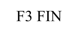 F3 FIN trademark