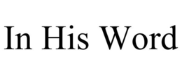 IN HIS WORD trademark
